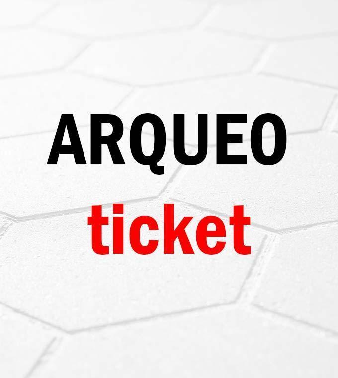 ARQUEO Ticket ARQUEO Ticket