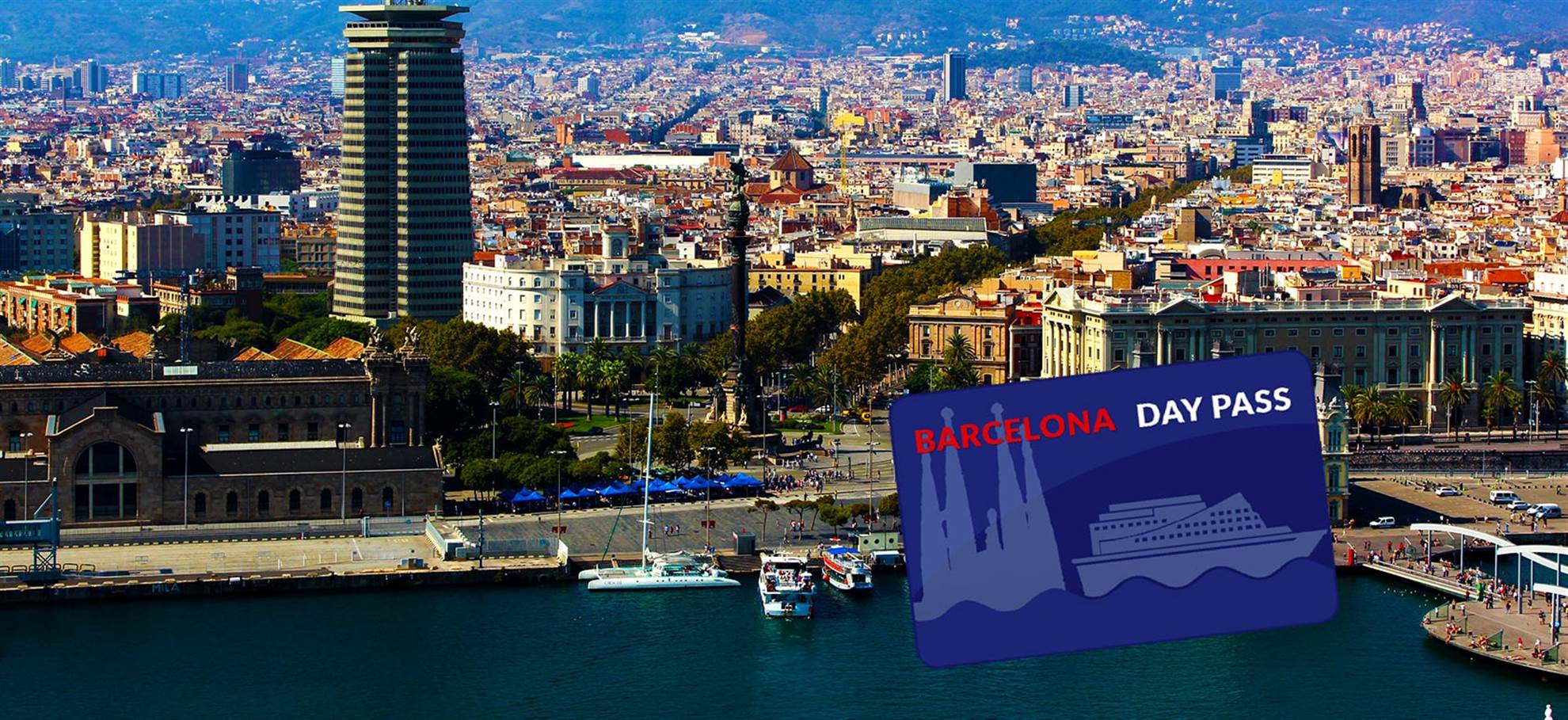 /ticketbar--onlinecitypass/classificaties/city-pass/barcelona-day-pass/barcelona-day-pass-big-picture-1527241994.jpg Дневной туристический пропуск в Барселону (Barcelona pass) из морского порта BCN